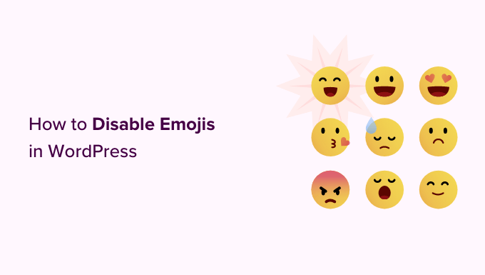 How to Optimize Your WordPress Site by Disabling Emojis