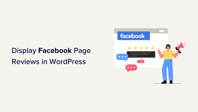 Display Your Facebook Page Reviews in WordPress
