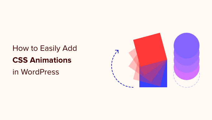 Spice Up Your WordPress Website with CSS Animations