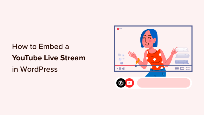 Embed YouTube Live Stream in WordPress with Ease