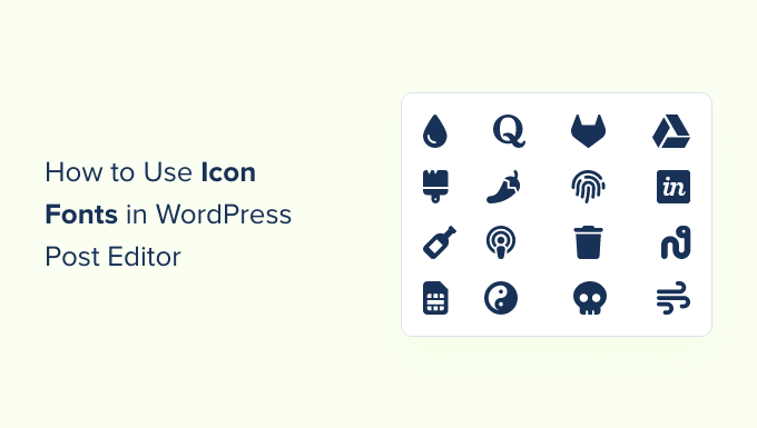 Spice Up Your WordPress Posts with Icon Fonts (No Coding Required)